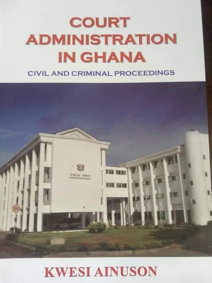 Court Administration in Ghana: Civil and Criminal Proceedings
