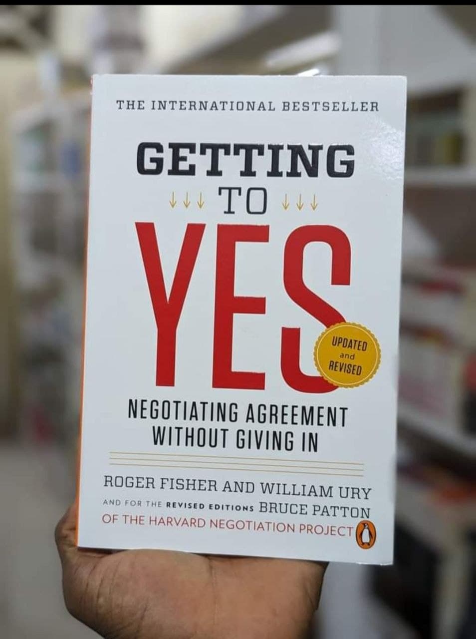 Getting to Yes: Negotiating Agreement Without Giving In